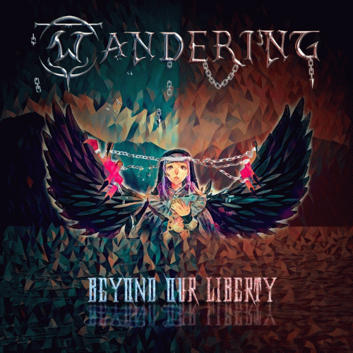 Wandering : Beyond Our Liberty